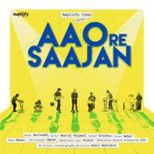 Aao Re Saajan Song By Aao Re Saajan Poster