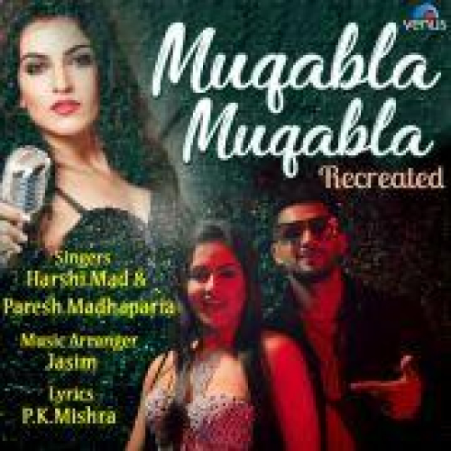 Muqabla Muqabla (Recreated) Song By Muqabla Muqabla (Recreated) Poster