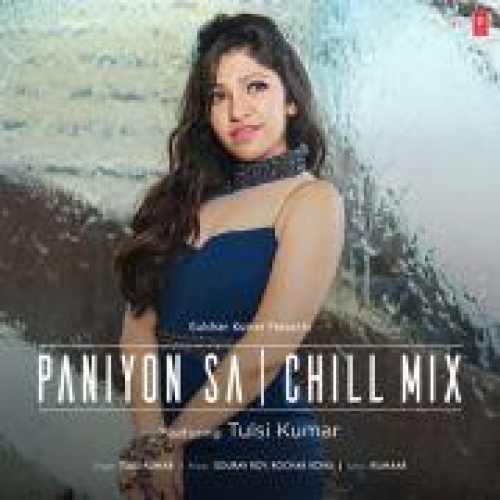 Paniyon Sa Chill Mix Song By Paniyon Sa Chill Mix Poster