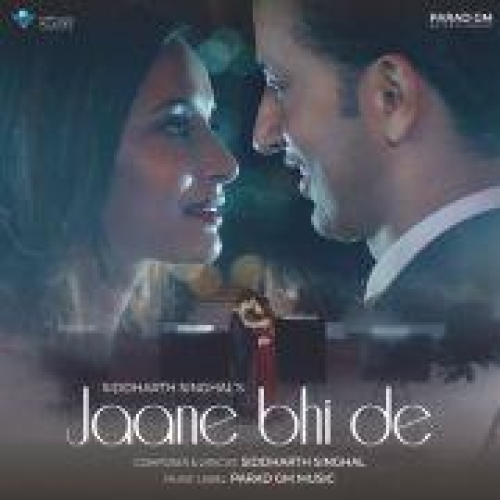 Jaane Bhi De Song By Jaane Bhi De Poster