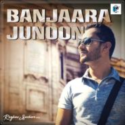 Banjaara Junoon Song By Banjaara Junoon Poster
