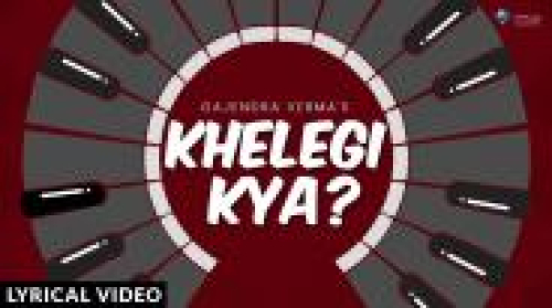 Khelegi Kya Song By Khelegi Kya Poster