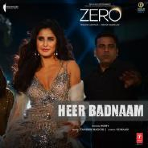 Heer Badnaam (Zero) Song By Heer Badnaam (Zero) Poster