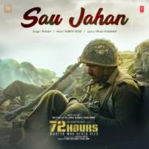 Sau Jahan (72 Hours) Song By Sau Jahan (72 Hours) Poster