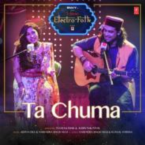 Ta Chuma (T-Series Electro Folk) Song By Ta Chuma (T-Series Electro Folk) Poster