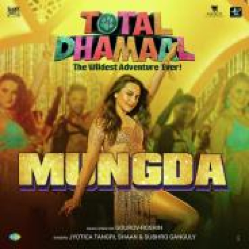 Mungda (Total Dhamaal) Song By Mungda (Total Dhamaal) Poster