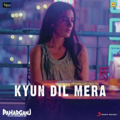 Kyun Dil Mera Song By Kyun Dil Mera Poster