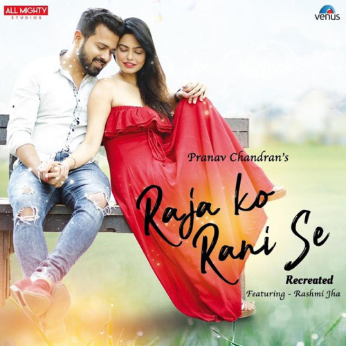 Raja Ko Rani Se Song By Raja Ko Rani Se Poster