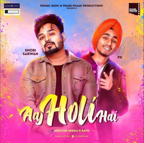 Aaj Holi Hai Song By Aaj Holi Hai Poster