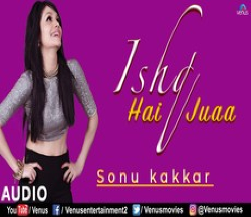 Ishq Hai Juaa Song By Ishq Hai Juaa Poster
