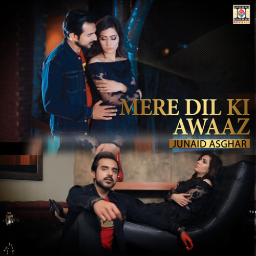 Mere Dil Ki Awaaz Song By Mere Dil Ki Awaaz Poster
