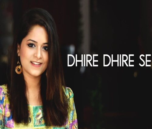 Dheere Dheere Se Meri Zindagi (Cover song ) Song By Dheere Dheere Se Meri Zindagi (Cover song ) Poster