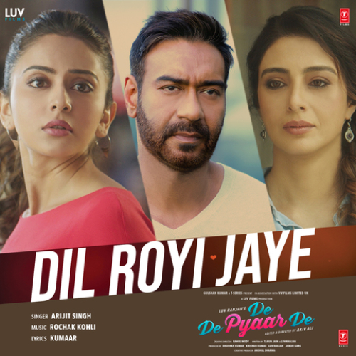 Dil Royi Jaye (De De Pyaar De) Song By Dil Royi Jaye (De De Pyaar De) Poster