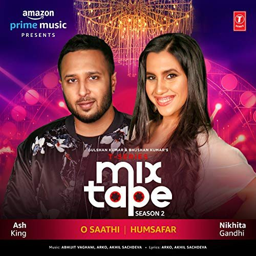 O Saathi Humsafar T Series Mixtape Season 2 Song By O Saathi Humsafar T Series Mixtape Season 2 Poster