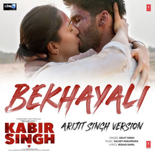 Bekhayali Kabir Singh Song By Bekhayali Kabir Singh Poster