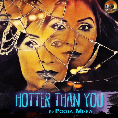 Hotter Than You Ft. Aman Haanji Song By Hotter Than You Ft. Aman Haanji Poster