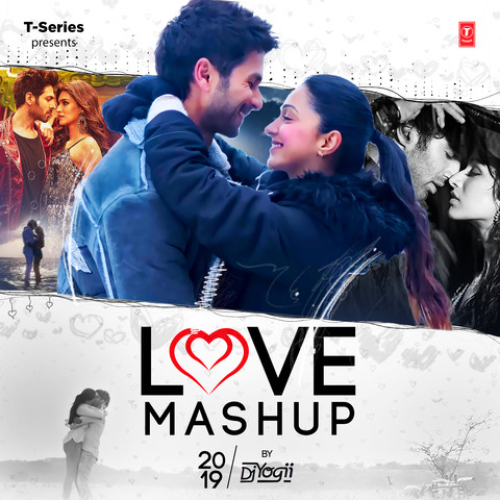 Love Mashup 2019 Song By Love Mashup 2019 Poster