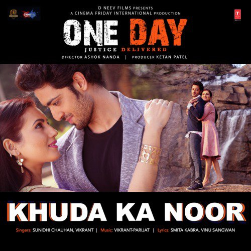 Khuda Ka Noor One Day Justice Delivered Song By Khuda Ka Noor One Day Justice Delivered Poster