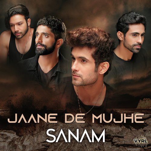 Jaane De Mujhe Song By Jaane De Mujhe Poster