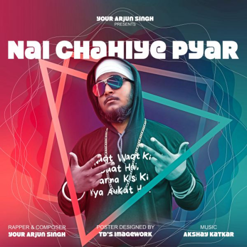 Nahi Chahiye Pyar Song By Nahi Chahiye Pyar Poster