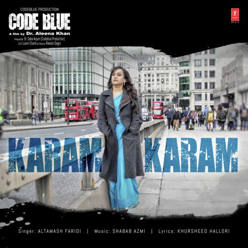 Karam Karam Code Blue Song By Karam Karam Code Blue Poster