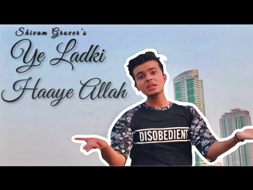 Ye Ladki Haaye Allah Song By Ye Ladki Haaye Allah Poster