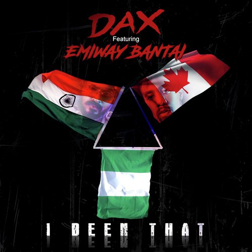 I Been That Ft. DAX Song By I Been That Ft. DAX Poster