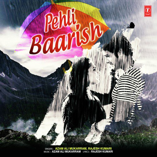 Pehli Baarish Song By Pehli Baarish Poster
