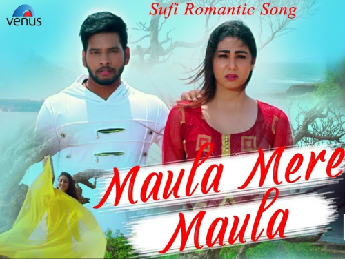 Maula Mere Maula Song By Maula Mere Maula Poster