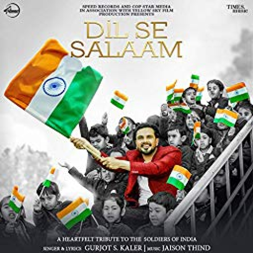 Dil Se Salaam Song By Dil Se Salaam Poster