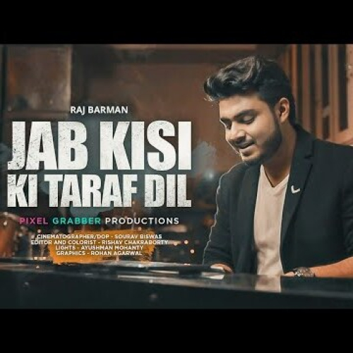 Jab Kisiki Taraf Dil Song By Jab Kisiki Taraf Dil Poster