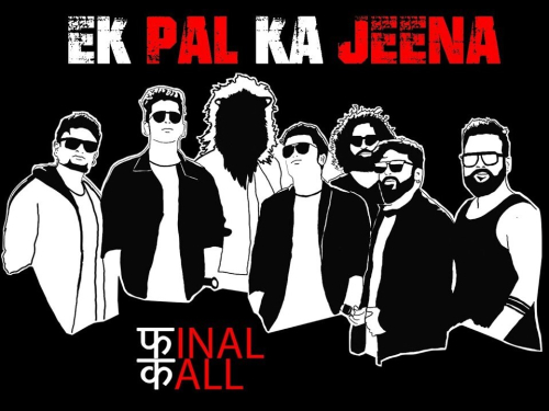 Ek Pal Ka Jeena (Final Call) Song By Ek Pal Ka Jeena (Final Call) Poster