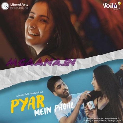 Pyar Mein Pagal Song By Pyar Mein Pagal Poster
