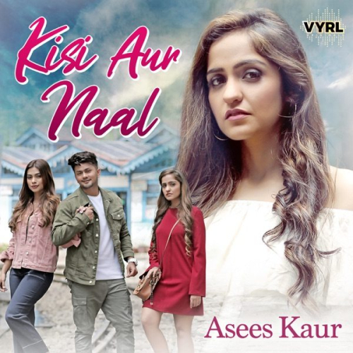 Kisi Aur Naal Song By Kisi Aur Naal Poster