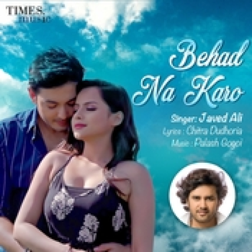 Behad Na Karo Song By Behad Na Karo Poster