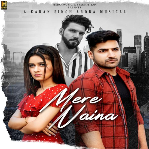 Mere Naina Song By Mere Naina Poster