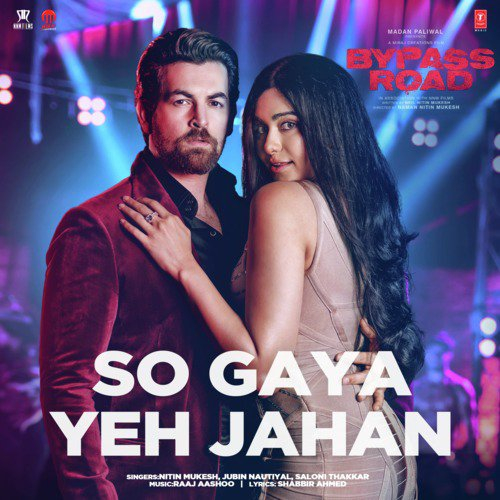 So Gaya Yeh Jahan Bypass Road Song By So Gaya Yeh Jahan Bypass Road Poster