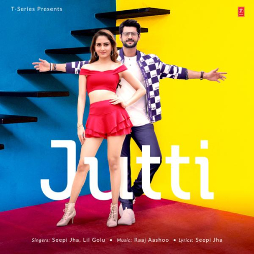 Jutti Ft. Lil Golu Song By Jutti Ft. Lil Golu Poster