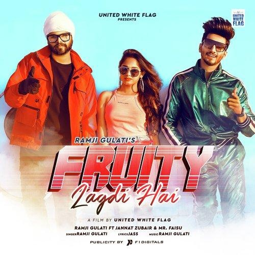 Fruity Lagdi Hai Song By Fruity Lagdi Hai Poster