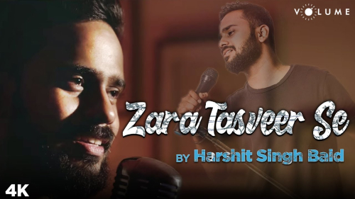 Zara Tasveer Se Song By Zara Tasveer Se Poster