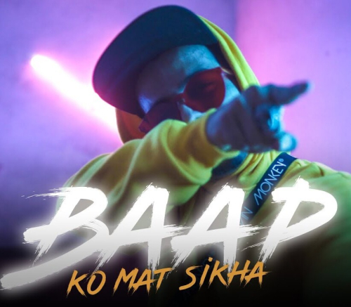 Baap Ko Mat Sikha Song By Baap Ko Mat Sikha Poster