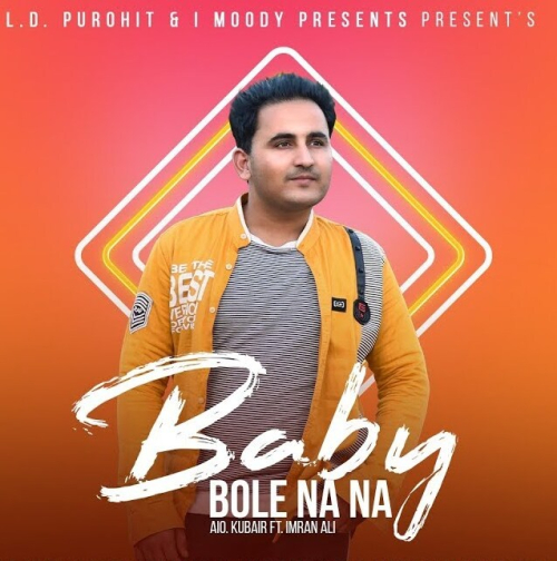 Baby Bole Na Na Song By Baby Bole Na Na Poster