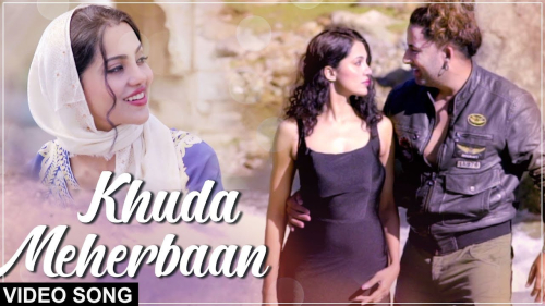 Khuda Meherbaan Song By Khuda Meherbaan Poster