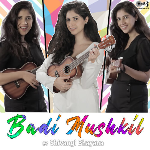 Badi Mushkil Song By Badi Mushkil Poster