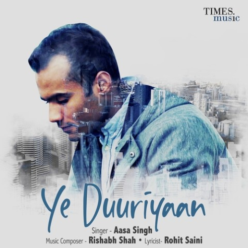 Ye Duuriyaan Song By Ye Duuriyaan Poster