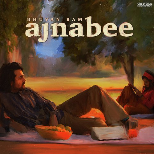 Ajnabee Song By Ajnabee Poster