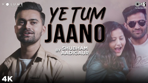 Ye Tum Jaano Song By Ye Tum Jaano Poster