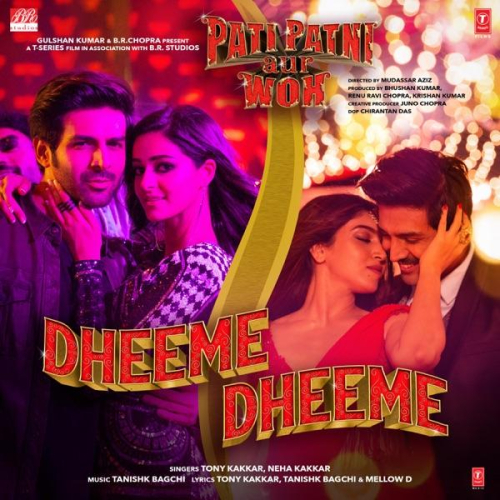 Dheeme Dheeme (Pati Patni Aur Woh) Song By Dheeme Dheeme (Pati Patni Aur Woh) Poster