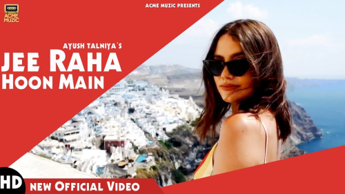 Jee Raha Hoon Main Song By Jee Raha Hoon Main Poster