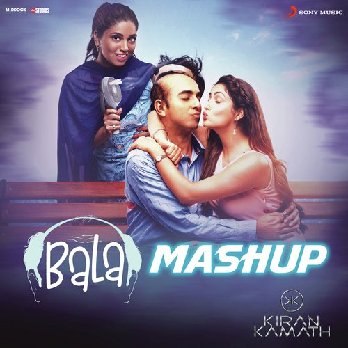 Bala (Mashup) Song By Bala (Mashup) Poster